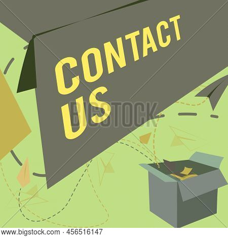 Text Sign Showing Contact Us. Business Showcase Group Of Person That Rendering Costumer Service Thro