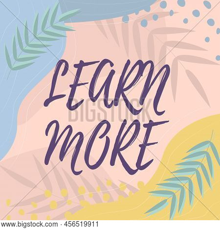 Text Showing Inspiration Learn More. Business Concept Deepen Knowledge Of The Thing You Want To Do O