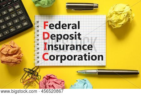 Fdic Federal Deposit Insurance Corporation Symbol. Concept Words Fdic Federal Deposit Insurance Corp