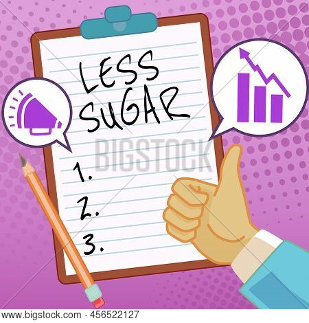 Text Showing Inspiration Less Sugar. Business Overview Lower Volume Of Sweetness In Any Food Or Drin