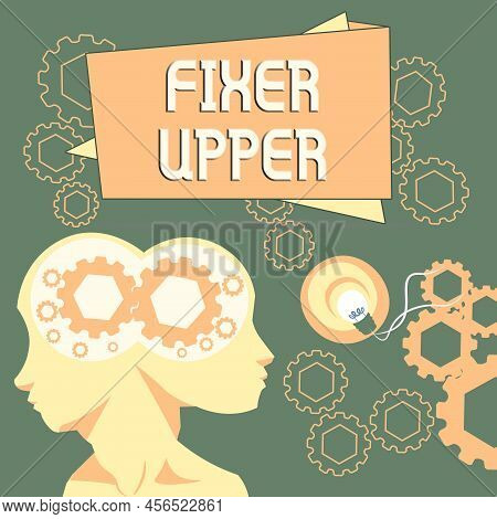 Conceptual Display Fixer Upper. Business Idea House In Need Of Repairs Used Chiefly Connection With 