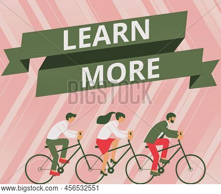 Text Caption Presenting Learn More. Business Concept Deepen Knowledge Of The Thing You Want To Do Or