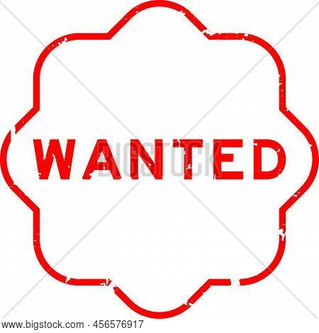 Grunge Red Wanted Word Rubber Seal Stamp On White Ckground