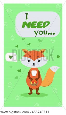 Love Story Card. Cute Fox With A Basket Conveys A Message Of Feeling. Vector Illustration In Flat St