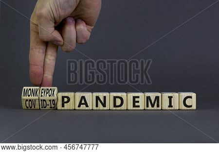 Monkeypox Or Covid-19 Pandemic Symbol. Changed Concept Words Covid-19 Pandemic To Monkeypox Pandemic