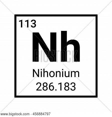 Nihonium Periodic Table Element. Science Atomic Symbol Icon