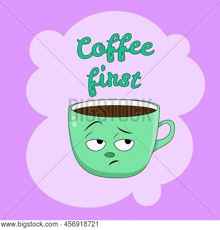 Coffee Cup Cartoon. Cute Cup Of Americano That Is Sad Without Coffee. Vector Illustration In Flat Ca
