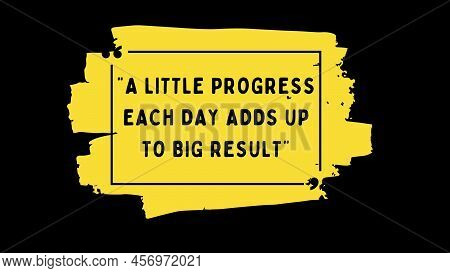 Quote Inspirational Motivational Quotes And Sayings About Life Success Quotes For Life Education And