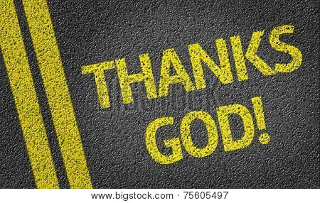 Thanks God! written on the road
