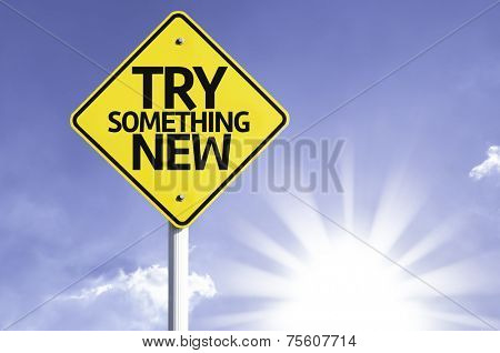 Try Something New road sign with sun background 