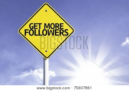 Get More Followers road sign with sun background