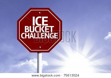 Ice Bucket Challenge red sign with sun background