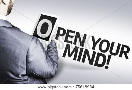 Business man with the text Open your Mind in a concept image
