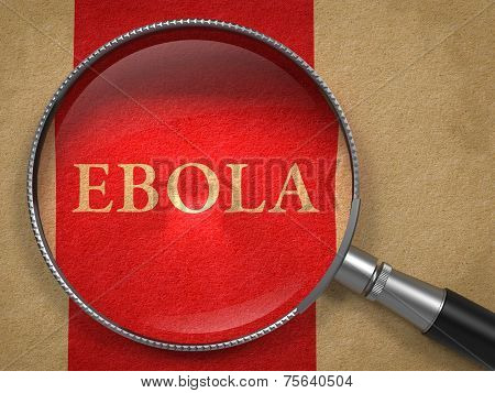 Ebola through Magnifying Glass.