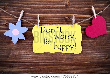 Yellow Label Don't Worry Be Happy