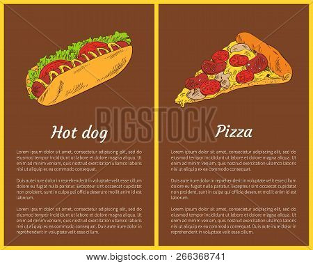 Hot Dog And Pizza Slice. Fast Food Italian Traditional Meal With Cheese, Sausage And Tomatoes. Bun A