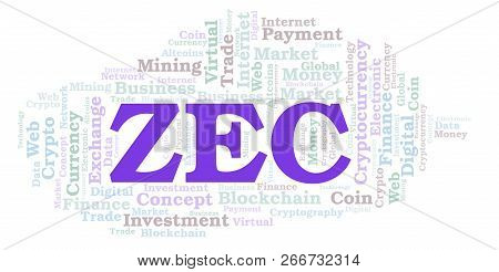 Zec Or Zcash Cryptocurrency Coin Word Cloud. Word Cloud Made With Text Only.