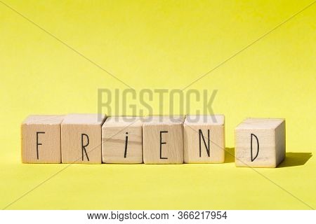 Friend Word On Wooden Cubes With Yellow Background Retro Design Friend Concept Modern