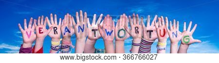 Children Hands Building Word Verantwortung Means Resposibility, Blue Sky