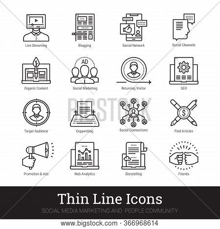 Social Media Marketing, People Community, Blogging Thin Line Icons Set. Modern Linear Concept Of Blo