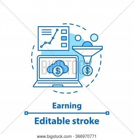 Earning Concept Icon. Internet Business Idea Thin Line Illustration. Traffic And Conversion. Sales F