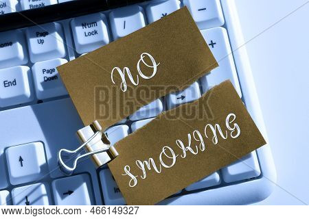Conceptual Display No Smoking. Internet Concept Using Tobacco Is Forbiden In This Place
