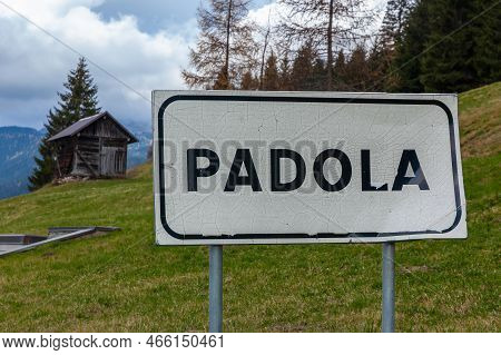 Padola, Italy - November 3, 2022: Padola Is A Fraction Of The Municipality Of Comelico Superiore In 