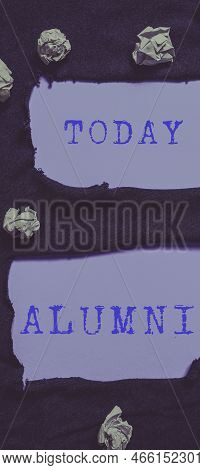 Conceptual Caption Alumni. Business Approach Former Pupil Or Student Especially Male One Of Particul