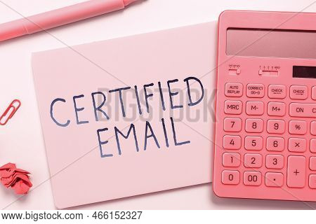Inspiration Showing Sign Certified Email. Concept Meaning Email Whose Sending Is Certified By A Neut
