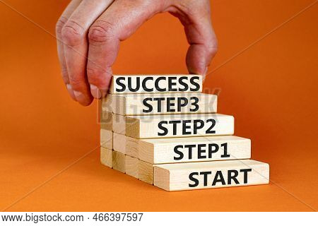 Strat, Step And Success Symbol. Concept Words Start Step 1 2 3 Success On Wooden Blocks On A Beautif
