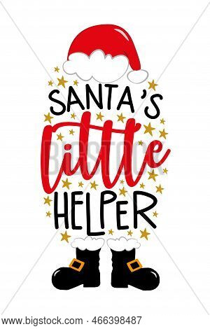 Santa's Little Helper - Santa Hat And Boots With Stars. Good For Baby Clothes, Christmas Card, Poste