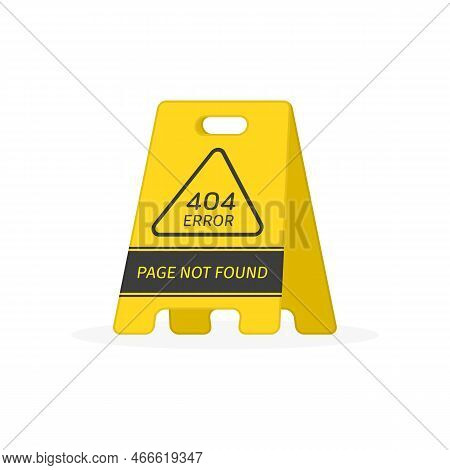 Page Not Found 404 Design Template. Sign With A 404 Error On Placard. Website 404 Page Creative Conc