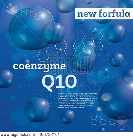 Coenzyme Q10. Transparent Bubbles On Blue Background. Vector Illustration.