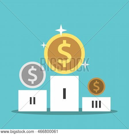 Dollar Coins On Winner Podium. Success, Money, Wealth, Corruption, Injustice, Investment And Society