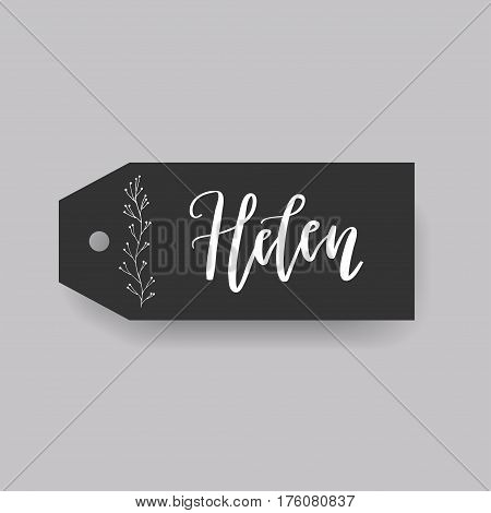 Helen - common female first name on a tag, perfect for seating card usage. One of wide collection in modern calligraphy style.