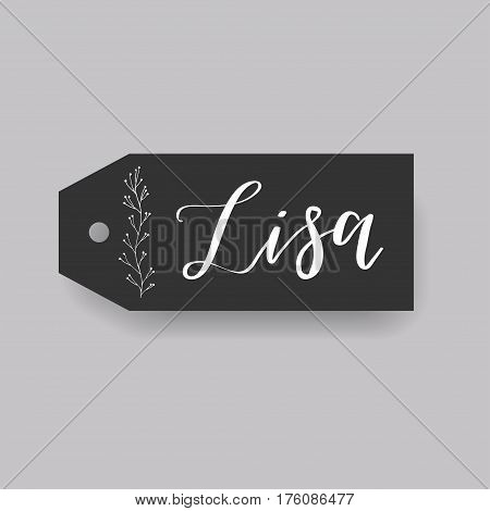 Lisa - common female first name on a tag, perfect for seating card usage. One of wide collection in modern calligraphy style.
