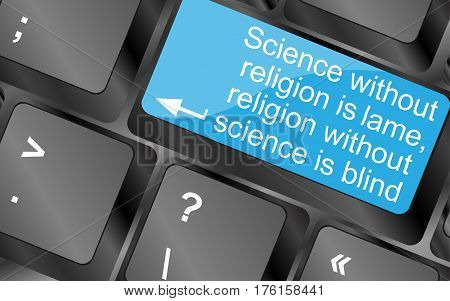 Science Without Religion Is Lame.  Computer Keyboard Keys. Inspirational Motivational Quote.