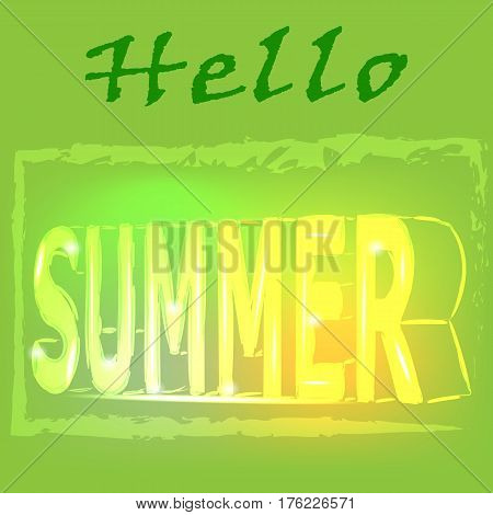 Hello summer - dright colored lettering. Realistic 3d poster. Vector