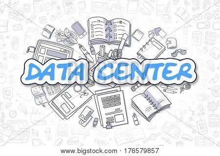 Blue Inscription - Data Center. Business Concept with Cartoon Icons. Data Center - Hand Drawn Illustration for Web Banners and Printed Materials.