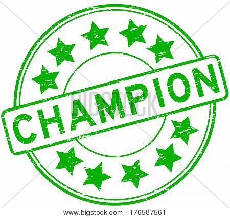 Grunge green champion with star icon round rubber stamp on white background