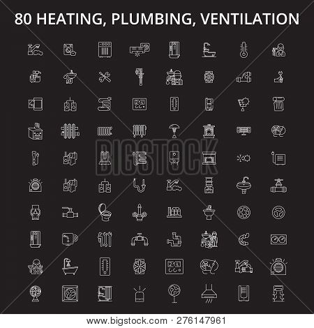 Heating, Plumbing, Ventilation Editable Line Icons Vector Set On Black Background. Heating, Plumbing