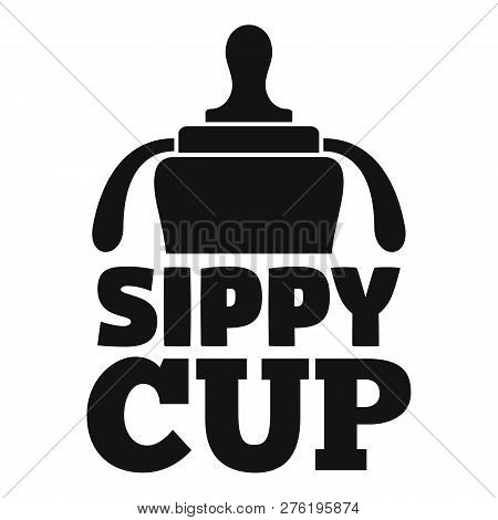 Plastic Sippy Cup Logo. Simple Illustration Of Plastic Sippy Cup Logo For Web Design Isolated On Whi