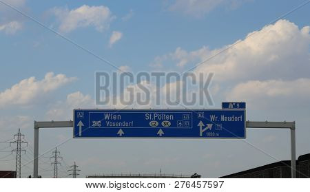 Big Highway Sign In Austria With Directions To Go In The City Of Vienna Or Wien And The Written In A