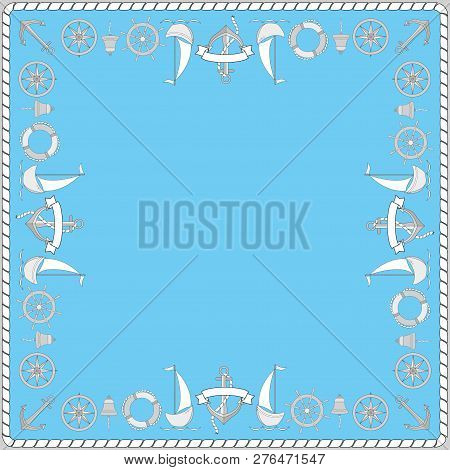 A Framework Of Elements Of Marine Symbols. Pattern For A Scarf, Banner, Menu, Card.