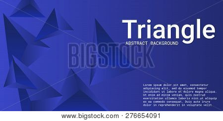 Triangle Background. Abstract Composition Of Triangular Pyramids. 3d Vector Illustration . Minimal G