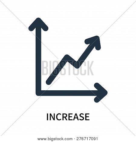 Increase Icon Isolated On White Background. Increase Icon Simple Sign. Increase Icon Trendy And Mode