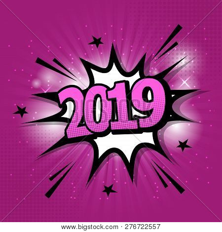 2019 Comic Text Speech Bubble On Purple Background, Stock Vector
