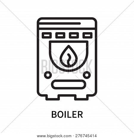 Boiler Icon Isolated On White Background. Boiler Icon Simple Sign. Boiler Icon Trendy And Modern Sym