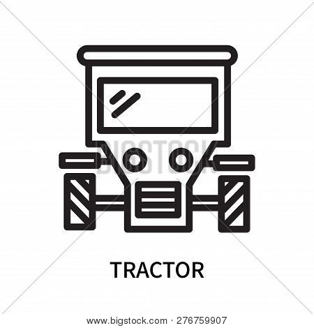 Tractor Icon Isolated On White Background. Tractor Icon Simple Sign. Tractor Icon Trendy And Modern 
