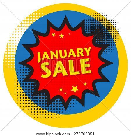 Comic Explosion With Text January Sale, Vector Illustration